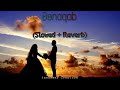 Benaqab (lakhwinder Wadali) Slowed + Reverb | Lofi Clips | Romantic Love Song | Benaqab Lofi Song