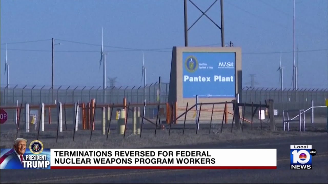 Trump administration reverses nuclear weapons workers firing