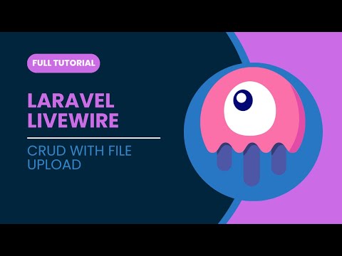 Laravel Livewire CRUD with File Upload Full Tutorial