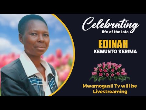 CONVOY OF THE LATE EDINAH KEMUNTO KERIMA