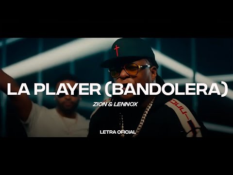 Zion & Lennox - La Player (Bandolera) (Official CantoYo) [4K] (Lyric Video) | CantoYo