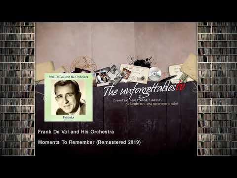 Frank De Vol and His Orchestra - Moments To Remember - Remastered 2019