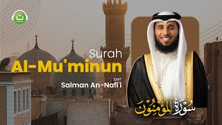 Download lagu Surah Al Mu'minun سورة المؤمنون || Salman An-Nafi'i | Tadabbur Daily mp3 Download lagu Surah Al Mu'minun سورة المؤمنون || Salman An-Nafi'i | Tadabbur Daily mp3