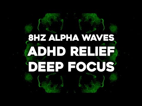 8Hz Alpha Waves - Deep Focus & Memory Recall | Binaural Beats for ADHD Relief & Study
