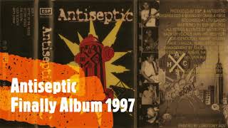 Download lagu Antiseptic   Finally Album 1997 mp3
