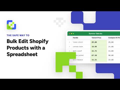 How to Bulk Edit Shopify Products with a Spreadsheet the Safe Way