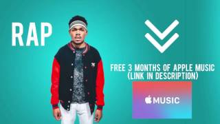 Chance The Rapper - And They Say