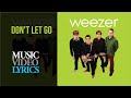 Weezer - Don't Let Go (Lyrics)