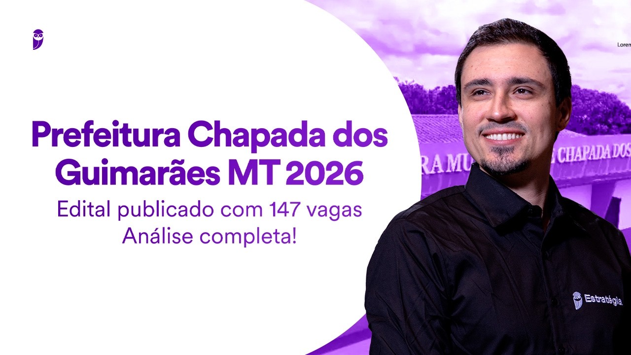 Concurso Prefeitura Chapada dos Guimarães MT 2026 - Edital publicado - 147 vagas - Análise completa
