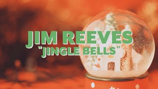 Jim Reeves- Jingle Bells (Official Lyric Video)