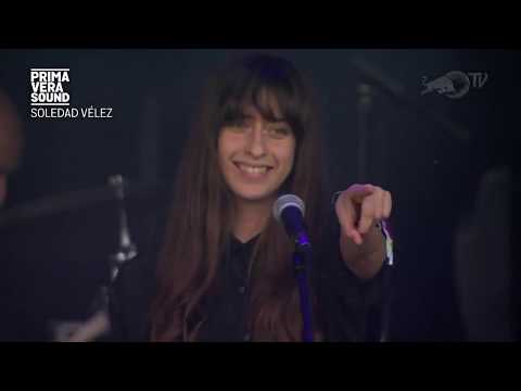 SOLEDAD VÉLEZ - Nightmare (Live at Primavera Sound 2017)