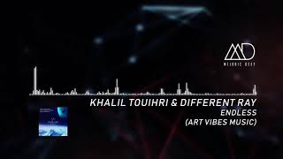PREMIERE: Kay Aka Khalil Touihri &amp; Different Ray - Endless (Original Mix) [Art Vibes Music]