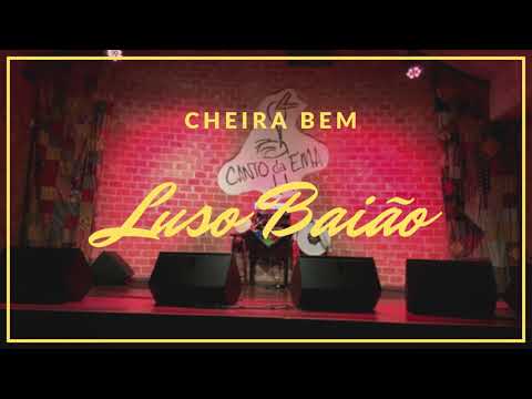 Luso Baião - Cheira Bem (Canto da Ema)