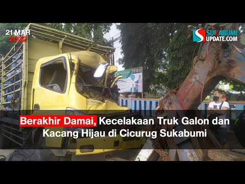 Berakhir Damai, Kecelakaan Truk Galon dan Kacang Hijau di Cicurug Sukabumi