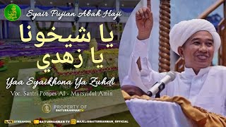 Download lagu Syair Pujian Abah Haji - Yaa Syaikhona Ya Zuhdi | Voc. Santri Ponpes Al - Mursyidul Amin mp3