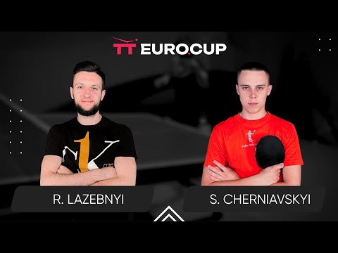 19:40 Ruslan Lazebnyi - Serhii Cherniavskyi 16.06.2024 TT Euro.Cup Ukraine Star. TABLE 3