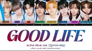 Download lagu ALPHA DRIVE ONE (알파드라이브원) - 'Good Life' Lyrics Color Coded [Han/Rom/Eng] mp3