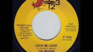The Movers - Leave Me Loose - 1968 Garage Band Sound