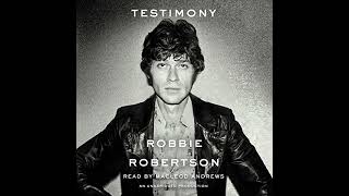 Testimony Audiobook by Robbie Robertson