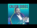 Don't Know When - Calvin Suggs