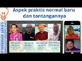 Aspek praktis normal baru dan tantangannya Aspek praktis normal baru dan tantangannya