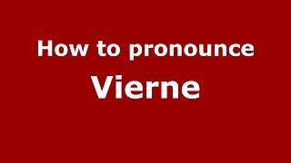 How to pronounce Vierne