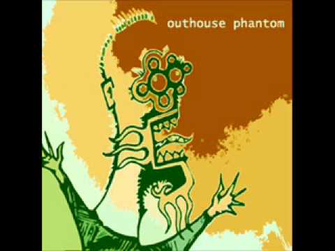 outhouse phantom - if you come to my house