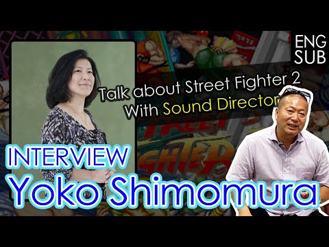[ENG Sub] Conversation with Yoko Shimomura who composed the music for Street Fighter II