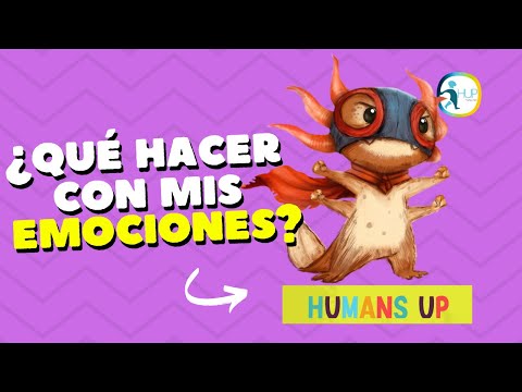 EMOCIONES ¿Qué haces con ellas?