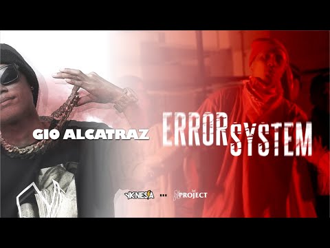 Gio Alcatraz - Error System (Official Music Video)