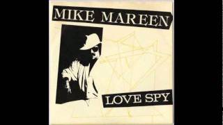 Mike Mareen - Love Spy (7&#39;&#39;) [Audio Only]
