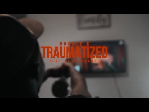 Double K - traumatized