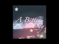 [AUDIO] HyunA (4Minute) - A Bitter Day Feat ...