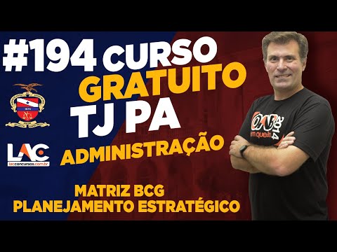 TJ PA 2019 - Matriz BCG - Planejamento Estratégico