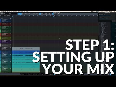 Step 1 - Setting Up Your Mix - #5StepMix