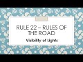 Rule 22 Rules Of The Road Visibility Of Lights