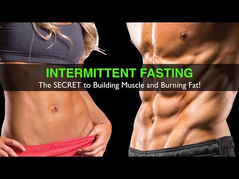 INTERMITTENT FASTING: BUILD MUSCLE AND BURN FAT!