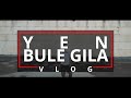YEN Bule Gila INTRO