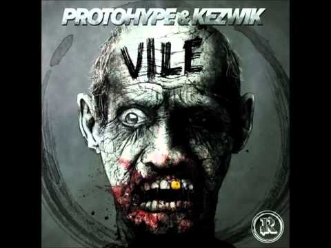 Protohype & Kezwik Vile (Original mix)