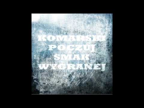 KOMARSKI - POCZUJ SMAK WYGRANEJ
