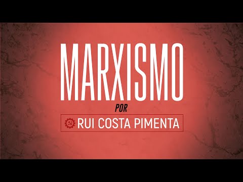 Existe marxismo na universidade? - Marxismo, com Rui Costa Pimenta nº 54 - 22/08/22