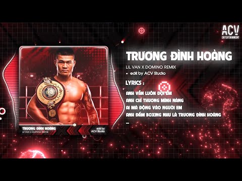 TRƯƠNG ĐÌNH HOÀNG REMIX - LIL VAN x DOMINO REMIX | Anh Vẫn Luôn Đợi Em Anh Chỉ Thương Mình Nàng