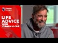 Life advice with Liverpool manager Jurgen Klopp