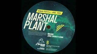 Ronan Portela, Ariel Rodz - Marshal Plant (Jorge Savoretti Remix) [Hermine Records 017]