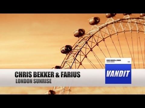 Chris Bekker & Farius - London Sunrise