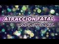 Anthony Cruz  - Atraccion Fatal (VideoLyric)