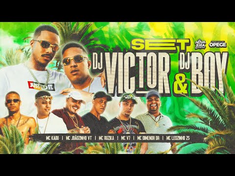 Set DJ Victor e DJ Boy - MC Leozinho Zs, MC Kadu, MC Joãozinho VT, MC Dimenor DR, MC V7 e MC Ruzika