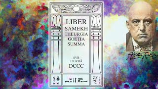 Aleister Crowley-&quot;Liber Samekh&quot;.