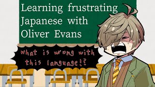 【English stream】Prof teaching frustrating Japanese【Oliver Evans/NIJISANJI】