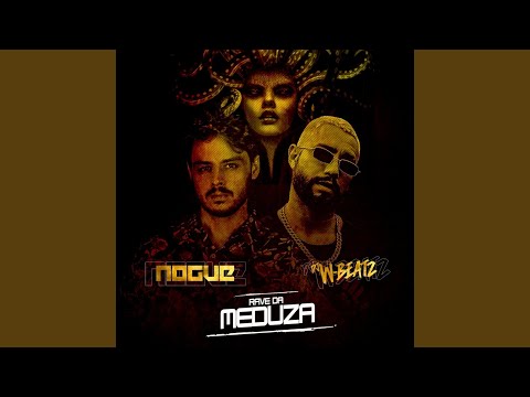 Rave da Meduza (Remix)